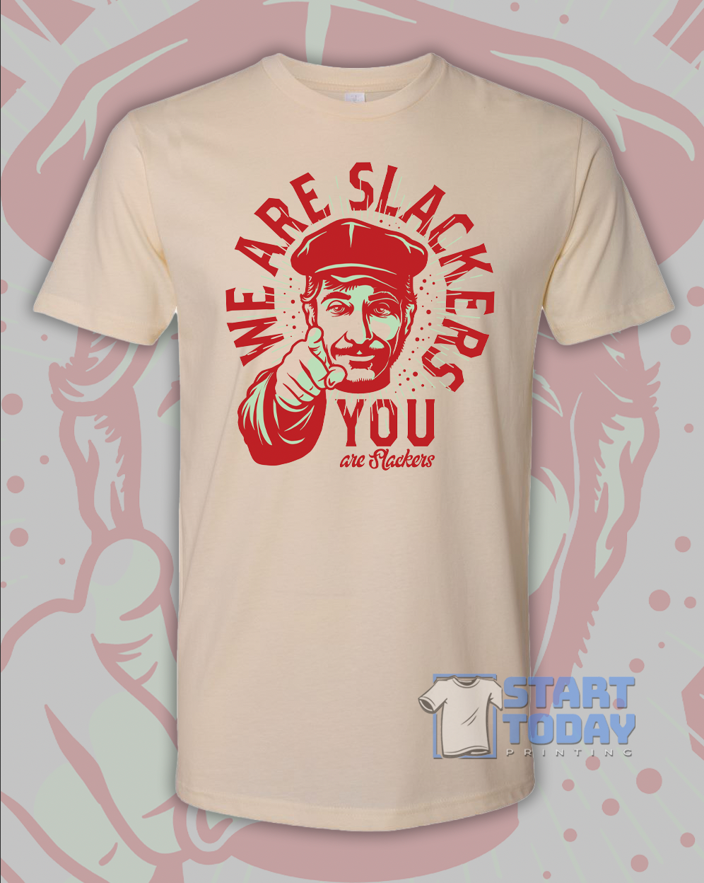 New 2026 We are You are Slackers
